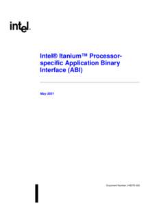 Intel® Itanium™ Processorspecific Application Binary Interface (ABI) May[removed]Document Number: [removed]