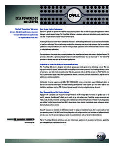 Dell PowerEdge 860 Server The Dell™ PowerEdge™ 860 server Rack Dense, Flexible Performance