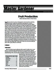 Master Gardener PUBLISHED BY UNIVERSITY OF MISSOURI EXTENSION extension.missouri.edu  Fruit Production
