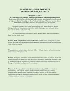 ST. JOSEPH CHARTER TOWNSHIP BERRIEN COUNTY, MICHIGAN ORDINANCEAn Ordinance Establishing and Implementing a Program to Recover User Fees for the Deployment of Public Safety (Police, and/or Fire, and/or Ambulanc