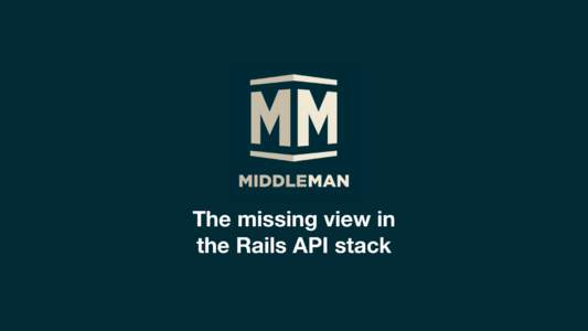 The missing view in the Rails API stack @bradgessler CTO & Cofounder of Poll Everywhere
