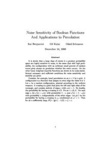 Noise Sensitivity of Boolean Functions And Applications to Percolation Itai Benjamini Gil Kalai Oded Schramm