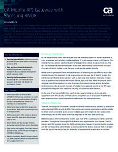 DATA SHEET  CA Mobile API Gateway with Samsung KNOX	 At a Glance