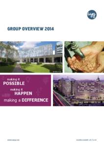 GROUP OVERVIEW 2014  ©Hufton+Crow making it
