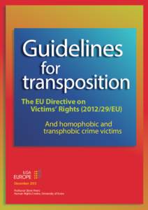 The EU Directive on Victims’ Rights[removed]EU) And homophobic and transphobic crime victims  December 2013