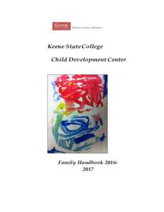 Keene State College Child Development Center Family Handbook  2016 – 2017 FAMILY CALENDAR