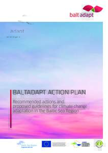 BALTADAPT AcTion PLAn Recommended actions and proposed guidelines for climate change adaptation in the Baltic Sea Region  IC 2 1