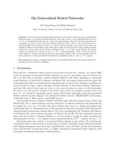 On Generalized Feistel Networks Viet Tung Hoang and Phillip Rogaway Dept. of Computer Science, University of California, Davis, USA Abstract. We prove beyond-birthday-bound security for most of the well-known types of ge