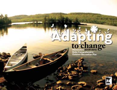to change Minnesota’s[removed]State Comprehensive Outdoor Recreation Plan  Table of Contents