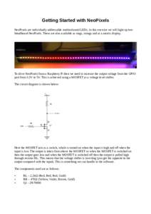 Getting Started with NeoPixels NeoPixels are individually addressable multicoloured LEDs. In this exercise we will light up two breadboard NeoPixels. These are also available as rings, strings and as a matrix display. To