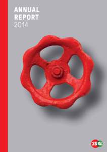 ANNUAL REPORT 2014 TURN ON THE GAS 3D Oil commences the