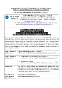 MEMORANDUM FOR E-AUCTION FOR SALE OF MOVABLE ASSETS LYING AT KINGFISHER HOUSE AT VILE PARLE, MUMBAI (“E-AUCTION MEMORANDUM/ TENDER DOCUMENT”) SBICAP Trustee Company Limited Regd. Office: 202, Maker Tower E, Cuffe Par