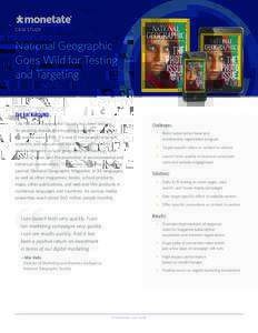 CASE STUDY  National Geographic Goes Wild for Testing and Targeting