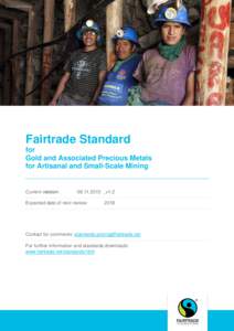 © Eduardo Martino  Fairtrade Standard for Gold and Associated Precious Metals for Artisanal and Small-Scale Mining