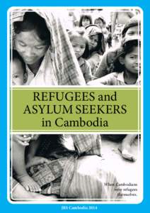 8 Refugees and 8 Asylum seekers in Cambodia When Cambodians were refugees