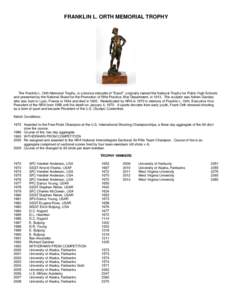 FRANKLIN L. ORTH MEMORIAL TROPHY  The Franklin L. Orth Memorial Trophy, is a bronze statuette of 