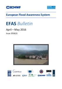 European Flood Awareness System  EFAS Bulletin April – May 2016 Issue)