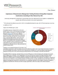 Press Release  Importance of Requirements Management Tooling Decisions Driving More Corporate Involvement, According to New Research by VDC Increasing management involvement in purchasing raises the importance for tool s