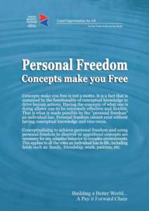 Unicist Goodwill Network  Personal Freedom Concepts make you Free  This booklet is based on the researches led by Peter Belohlavek