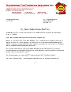 Professional Fire Fighters of Wisconsin, Inc. 7 North Pinckney Street, Suite 200, Madison, WIPhone: (Fax: (Member of International Association of Fire Fighters Member of Wisconsi
