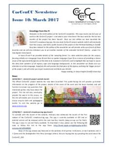 CorCenCC Newsletter Issue 10: March 2017 Greetings from the PI Welcome to the tenth edition of the CorCenCC newsletter. This issue marks one full year of work on the CorCenCC project – and what a year it has been! The 