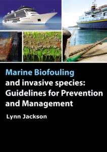 MARINE BIOFOULING AND INVASIVE SPECIES: GUIDELINES FOR PREVENTION AND MANAGEMENT 1.  INTRODUCTION AND BACKGROUND