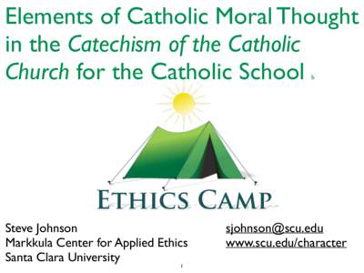 Elements of Catholic Moral Thought in the Catechism of the Catholic Church for the Catholic School b  Steve Johnson
