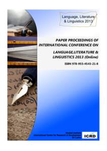 PAPER PROCEEDINGS OF INTERNATIONAL CONFERENCE ON LANGUAGE,LITERATURE & LINGUISTICS[removed]Online) ISBN[removed]8