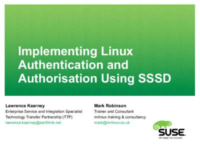 Implementing Linux Authentication and Authorisation Using SSSD Lawrence Kearney  Mark Robinson