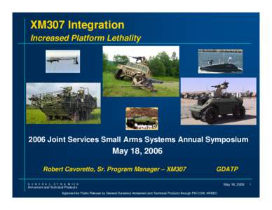 Microsoft PowerPoint - NDIA 2006 Small Arms XM307 18May06 Version b.ppt