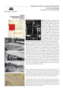 Broadacre City, La nouvelle frontière  Frank Lloyd Wright présentation de Catherine Maumi