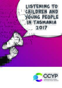 Listening to Children and Young People in Tasmania 2017