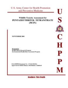 U.S. Army Center for Health Promotion and Preventive Medicine Wildlife Toxicity Assessment for PENTAERYTHRITOL TETRANITRATE (PETN)