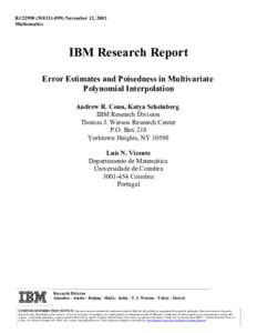RC22990 (W0311-099) November 12, 2003 Mathematics IBM Research Report Error Estimates and Poisedness in Multivariate Polynomial Interpolation