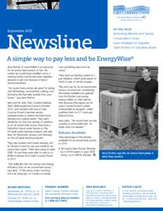 Energy that Powers Our Lives  IN THIS ISSUE Technology Benefits and Savings  September 2013