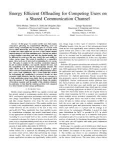 Energy Efficient Offloading for Competing Users on a Shared Communication Channel Erfan Meskar, Terence D. Todd and Dongmei Zhao George Karakostas
