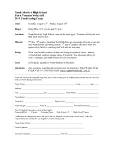 North Medford High School Black Tornado Volleyball 2013 Conditioning Camp Date:  Monday, August 12th – Friday, August 16th
