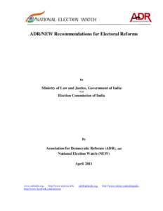 ADR/NEW Recommendations for Electoral Reforms  to Ministry of Law and Justice, Government of India And