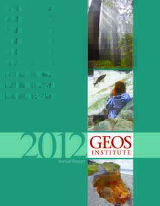 2012 Annual Report 2  Geos Institute