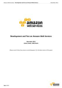 Amazon Web Services – Development and Test on Amazon Web Services  November 2012 Development and Test on Amazon Web Services November 2012