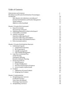Table of Contents Abbreviations and Acronyms Microfinance and Disaster Risk Reduction Terminologies Introduction Why disaster risk reduction in microfinance? Disaster Risk Reduction and Disaster Management