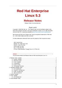 Red Hat Enterprise Linux 5.3 Release Notes Release Notes for all architectures.  Ryan Lerch