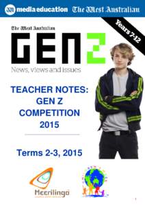 TEACHER NOTES: GEN Z COMPETITION 2015 Terms 2-3, 2015