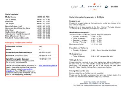 Useful numbers Media Centre +[removed]Taxi St. Moritz