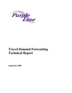 Travel Demand Forecasting Technical Report September 2008  Table of Contents