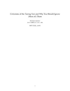 Criticisms of the Turing Test and Why You Should Ignore (Most of) Them Katrina LaCurts  MIT CSAIL, 6.893