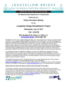 The Massachusetts Department of Transportation invites you to a Public Information Meeting for the