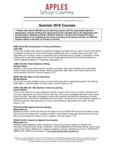 Student Union suite 3514  CB#5210  (  fax  ccps.unc.edu  Summer 2016 Courses ***Please note: Not all APPLES service-learning courses fulfill the experiential education requirement.
