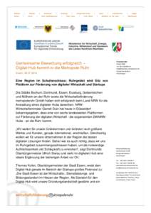 Gemeinsame Bewerbung erfolgreich – Digital-Hub kommt in die Metropole Ruhr Essen, Pressekontakt: Gregor Boldt