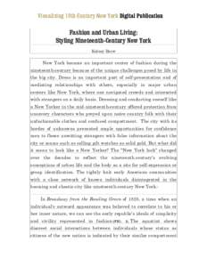 Visualizing 19th Century New York Digital Publication  Fashion and Urban Living: Styling Nineteenth-Century New York Kelsey Brow